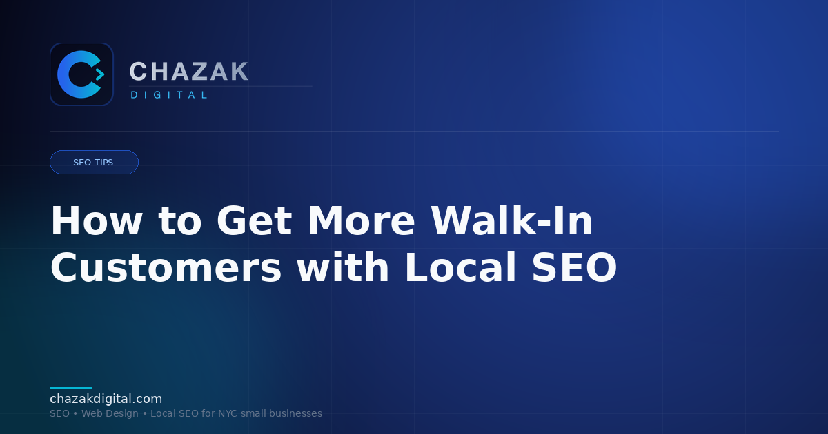How to Get More Walk-In Customers with Local SEO