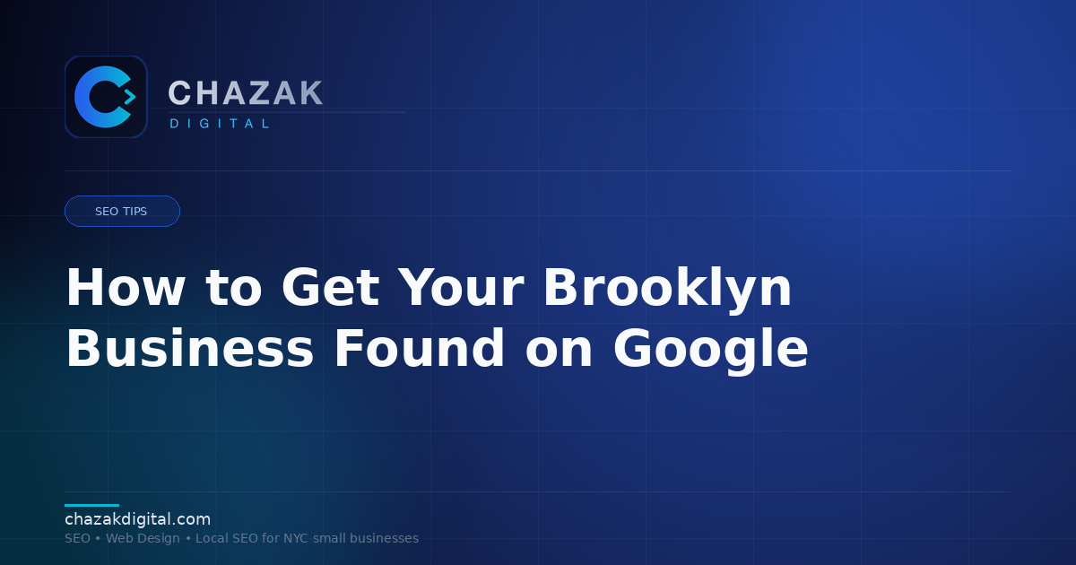 How to Get Your Brooklyn Business Found on Google