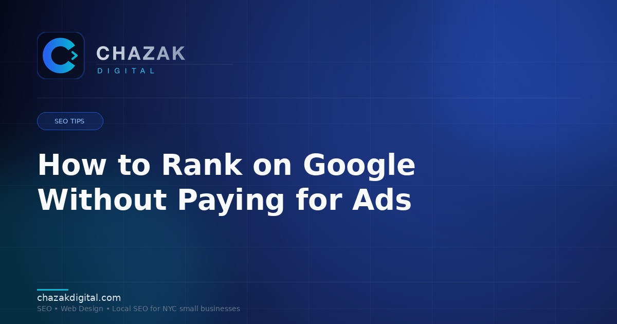 How to Rank on Google Without Paying for Ads