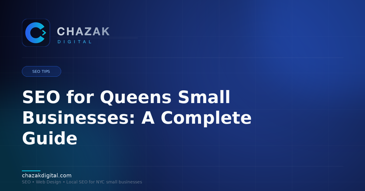 SEO for Queens Small Businesses: A Complete Guide