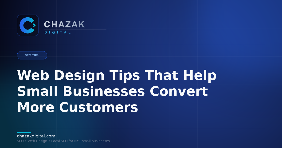 Web Design Tips That Help Small Businesses Convert More Customers